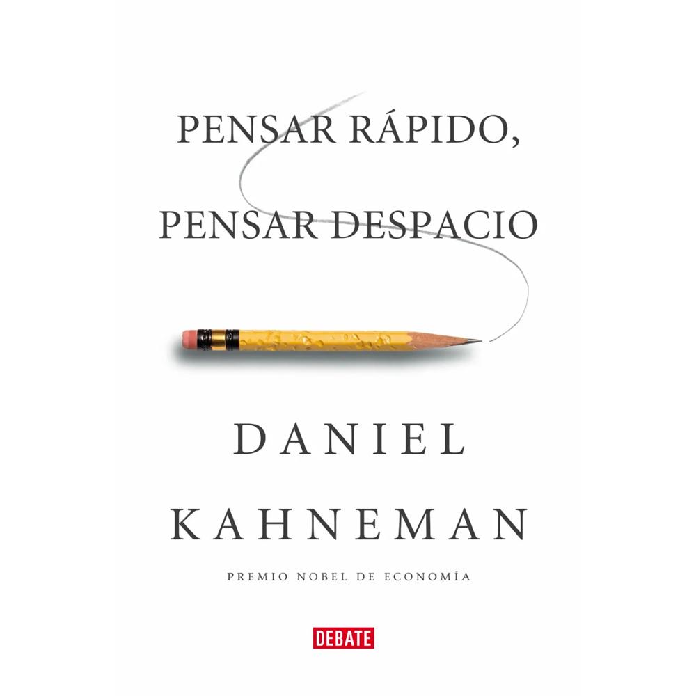 Pensar rápido, pensar despacio