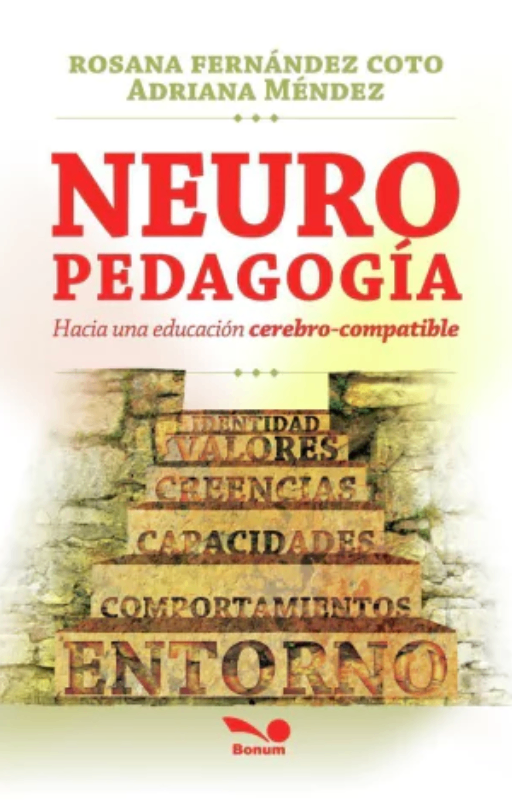 Neuropedagogia. hacia una educacion cerebro compatible