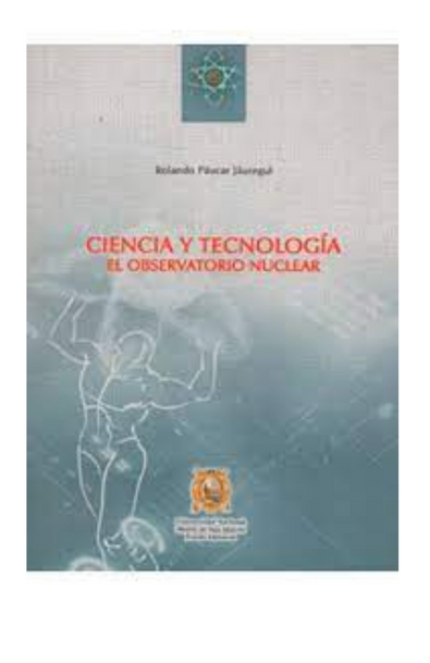 Ciencia y tecnología en el observatorio nuclear.