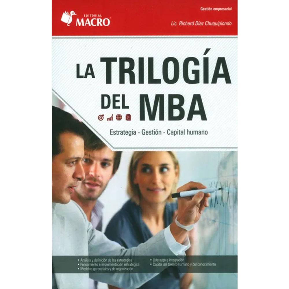 La trilogía del mba richard díaz chuquipiondo