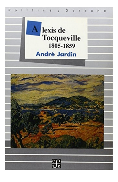 Alexis de tocqueville, 1805-1859