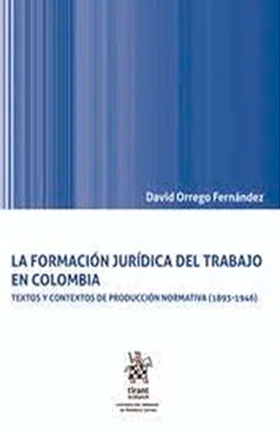 La formación jurídica del trabajo en colombia