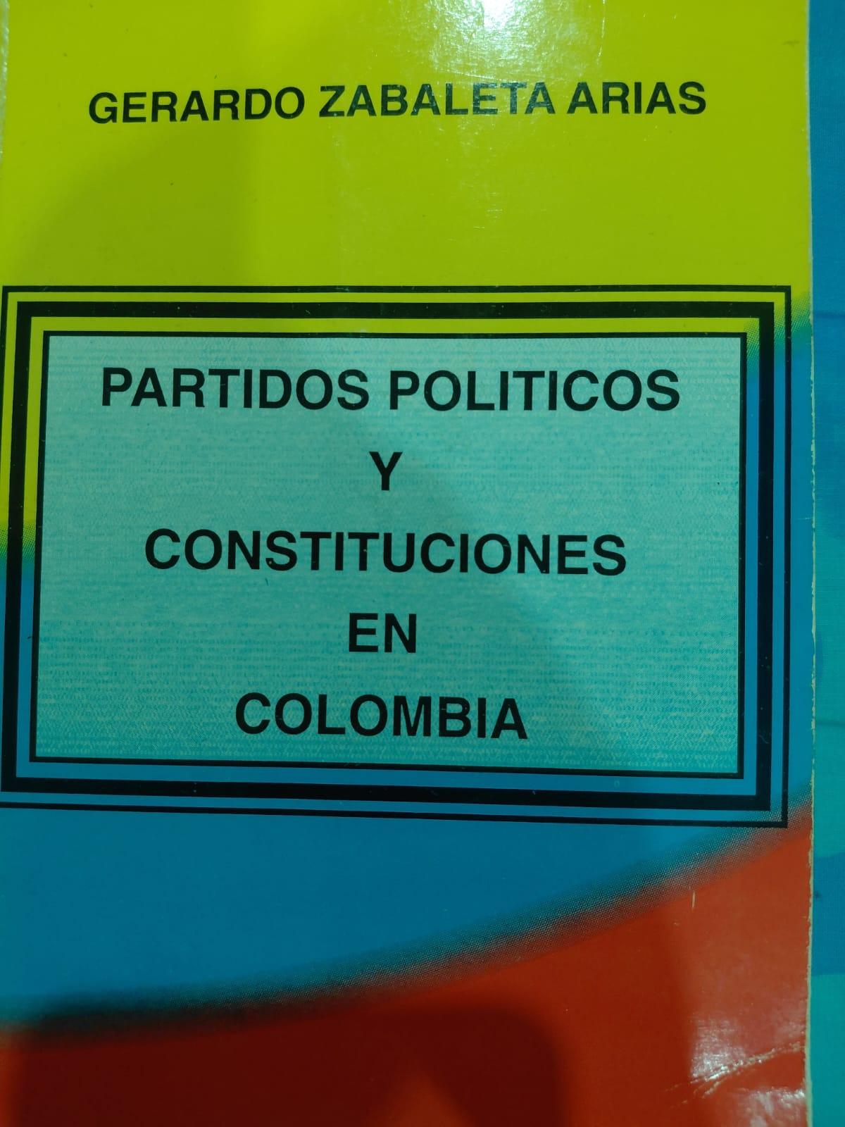 Partido politicos y constituciones en colombia