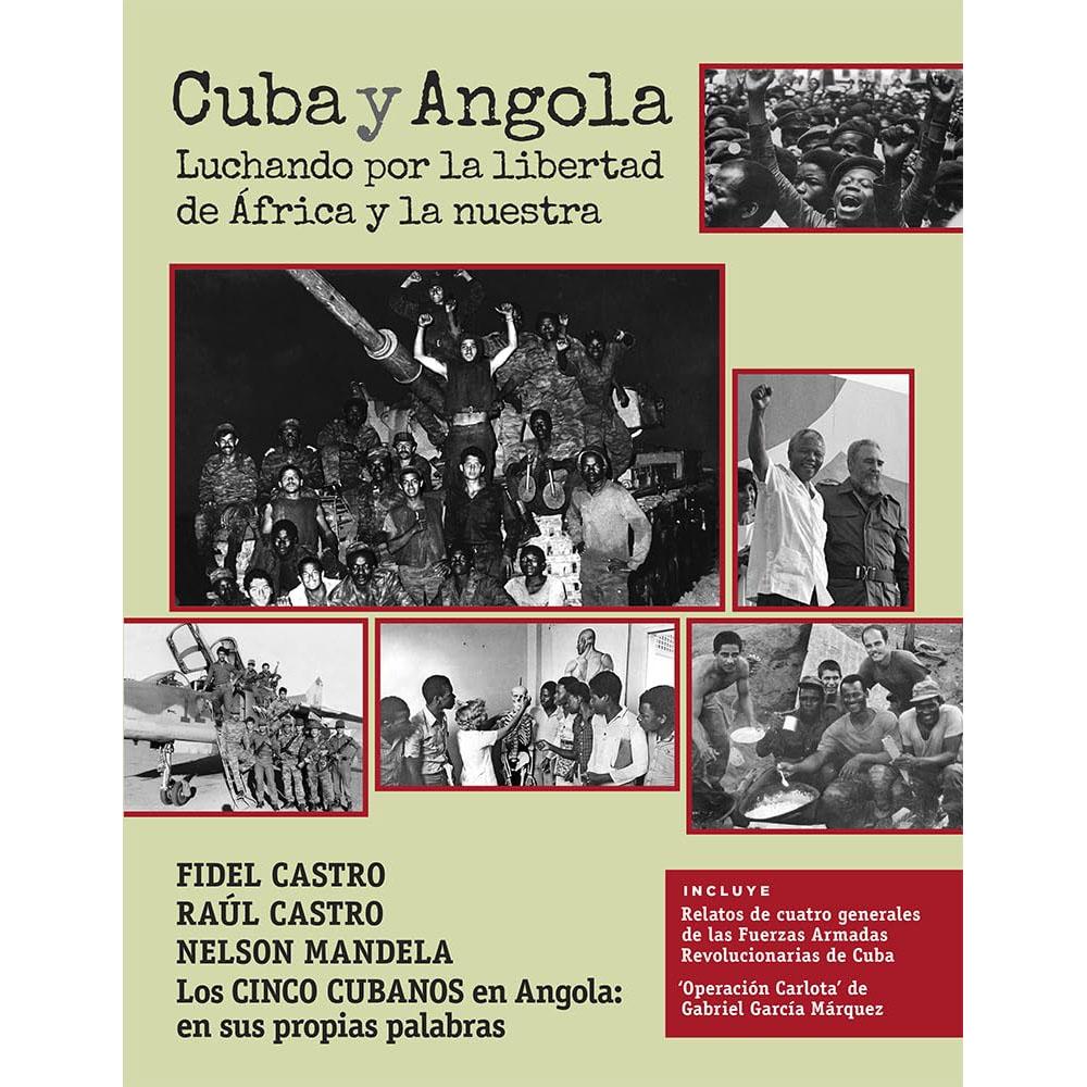 Cuba y angola: luchando por la libertad de áfrica y la nuestra