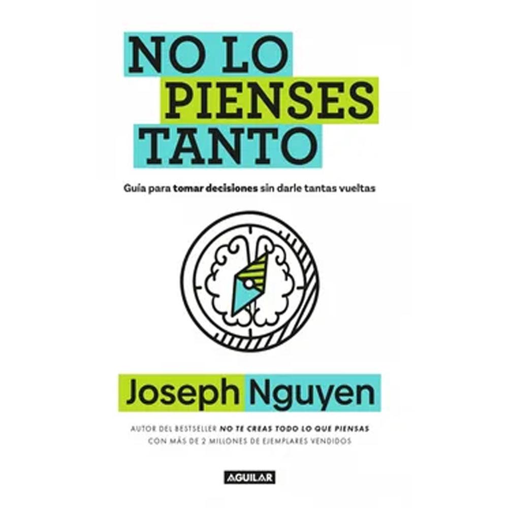 No lo pienses tanto joseph nguyen
