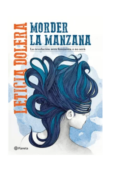 Morder la manzana. la revolución será feminista o no será