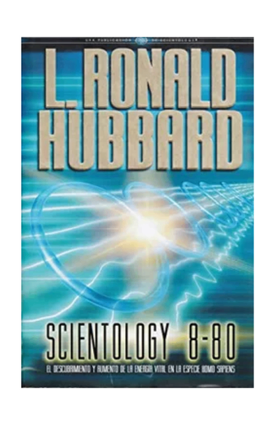 Scientology 8-80, el descubrimeiento y de la energia vital en la especie homo sapiens