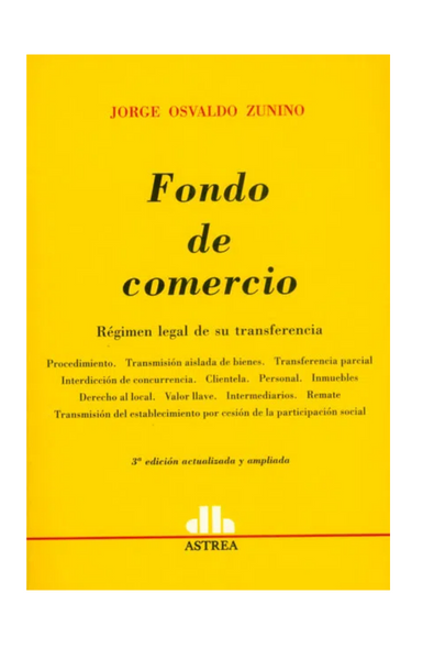 Fondo de comercio. régimen legal de su transferencia