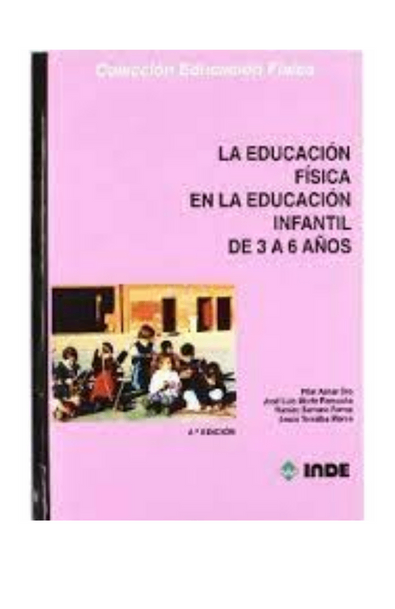 La educacion fisica en la educacion infantil de 3 a 6 años