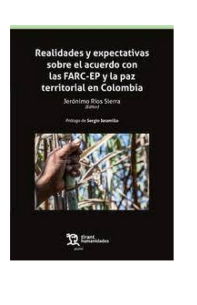Realidades y expectativas sobre el acuerdo con las farc-ep y la paz territorial en colombia