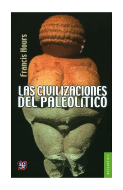 Las civilizaciones del paleolítico