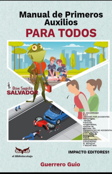 Manual de primeros auxilios para todos