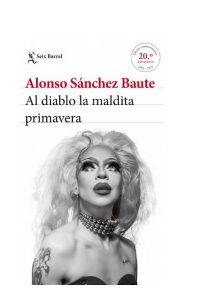 Al diablo la maldita primavera