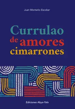 Currulao de amores cimarones