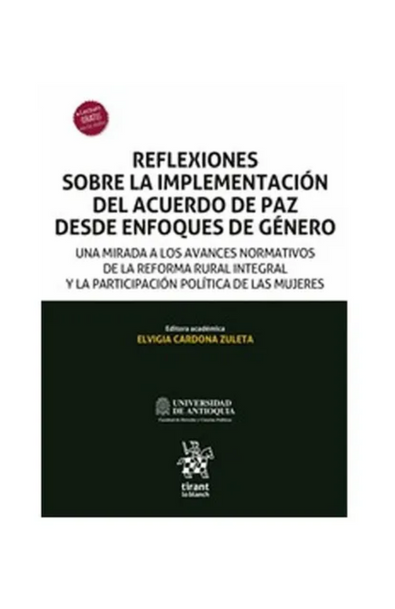 Reflexiones sobre la implementación del acuerdo de paz desde enfoques de género.