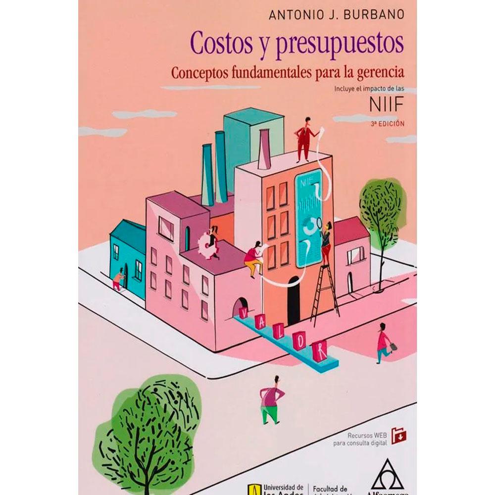 Costos y presupuestos (3a. edición) costos fundamentales para la gerencia. incluye impacto de las niif miniatura 2