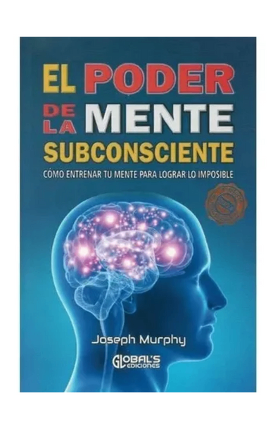 El poder de la mente subconsciente