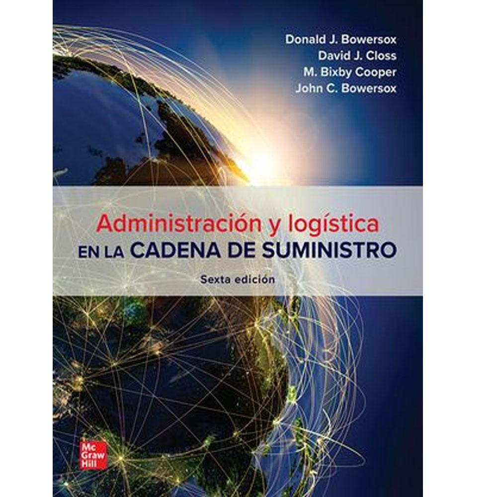 Administracion y logistica de la cadena de suministro