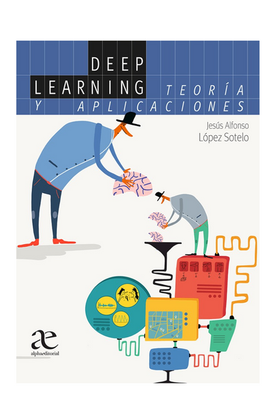 Deep learning teoría y aplicaciones