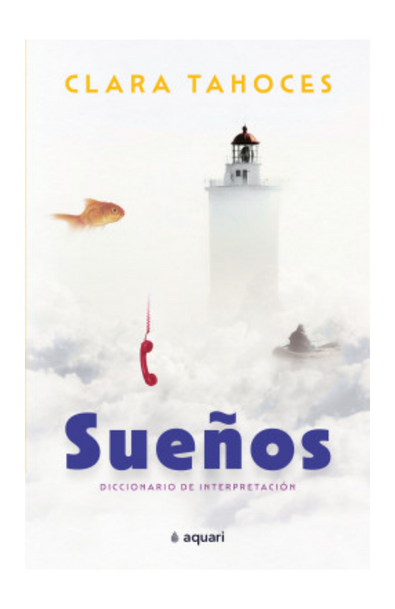 Sueños. diccionario de interpretación
