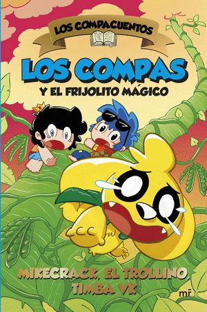 Los compas y el frijolito mágico