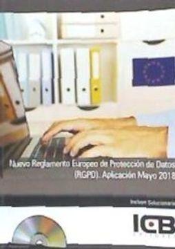 Nuevo reglamento europeo de protección de datos (rgpd). aplicación mayo 2018