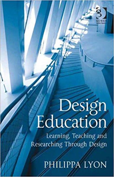 Design education: learning, teaching and researching through