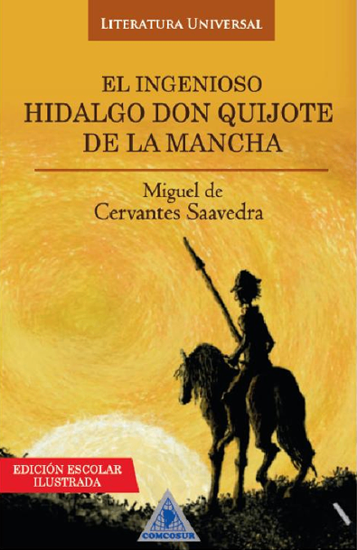 El ingenioso hidalgo don quijote de la mancha