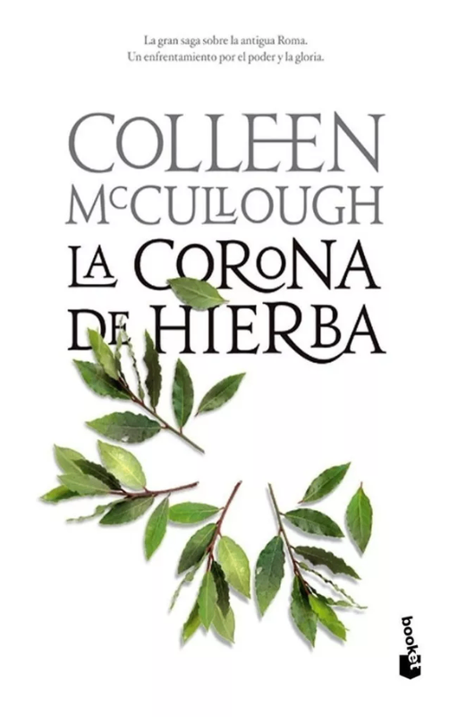 La corona de hierba. colleen mccullough