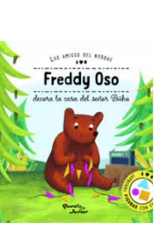 Freddy oso decora la casa del señor búho . varios autores