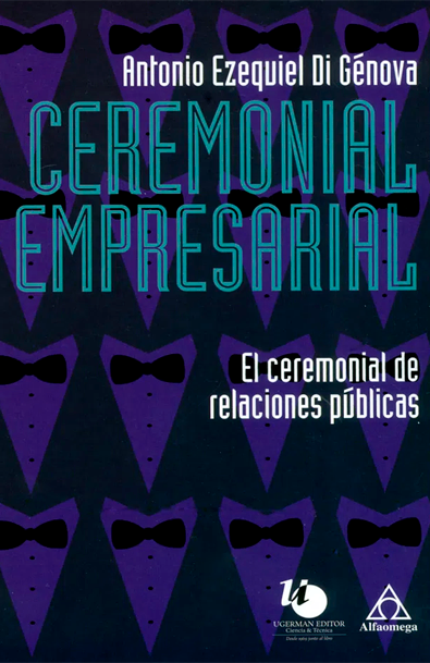 Ceremonial empresarial. el ceremonial de relaciones públicas