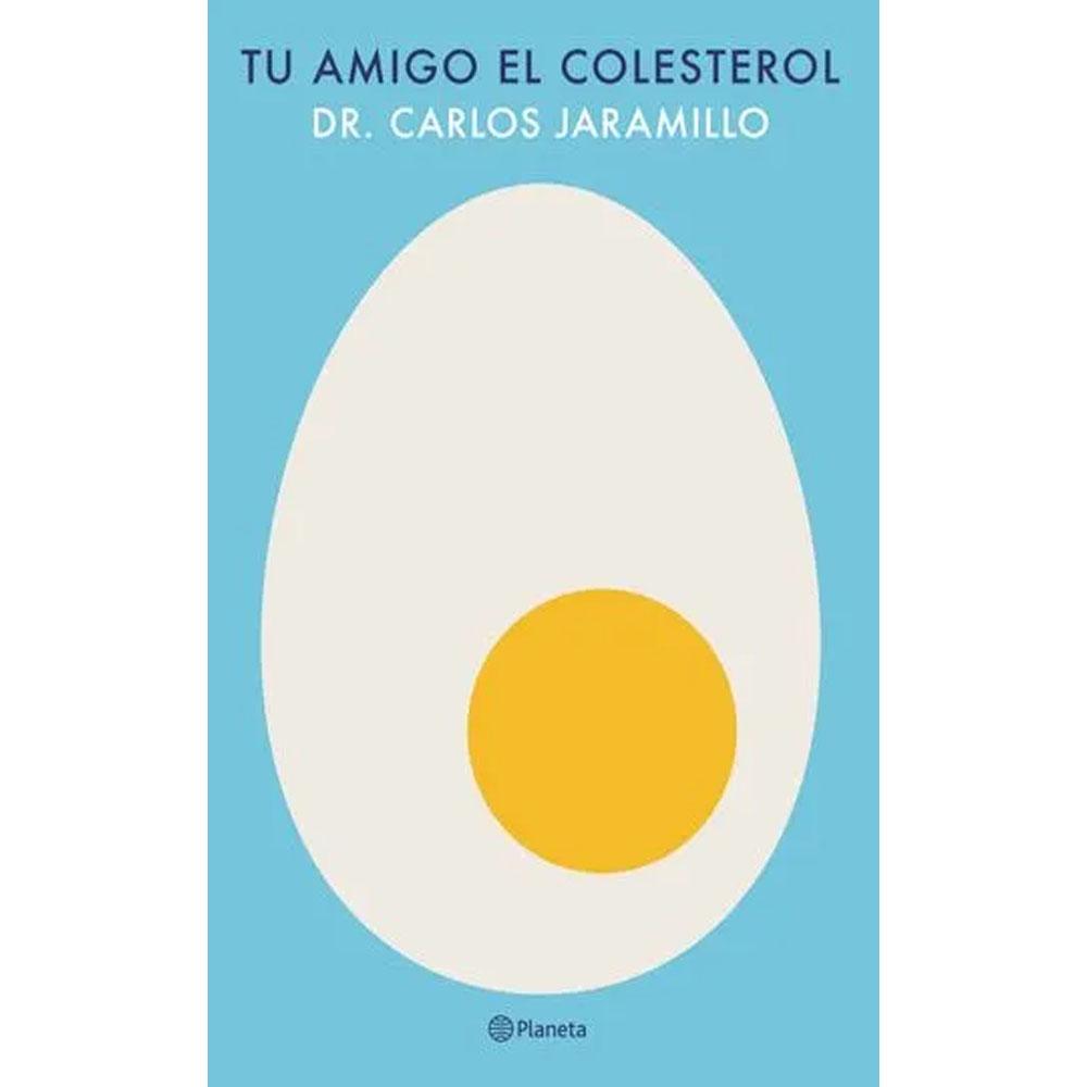 Tu amigo el colesterol carlos jaramillo