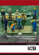 Operaciones auxiliares de mantenimiento de sistemas microinformático