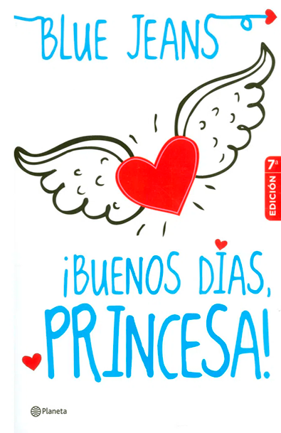 Buenos dias, princesa!