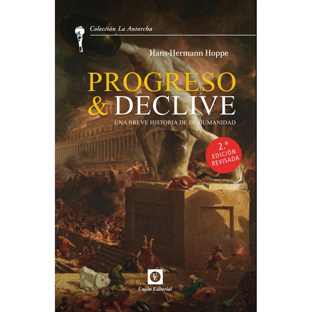 Progreso y declive -2ª edición