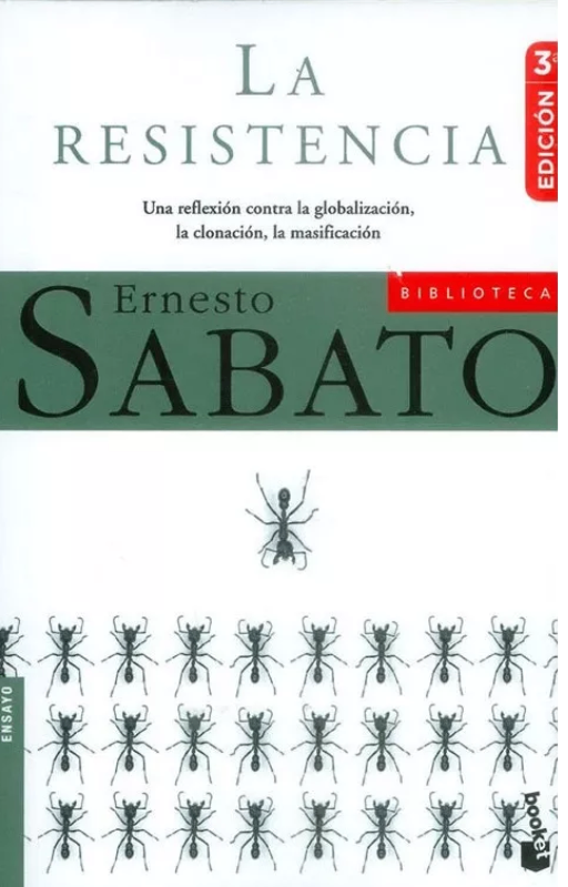 La resistencia ernesto sabato