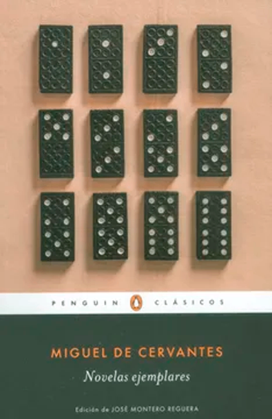 Novelas ejemplares - miguel de cervantes