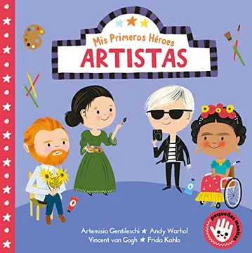 Mis primeros héroes. artistas