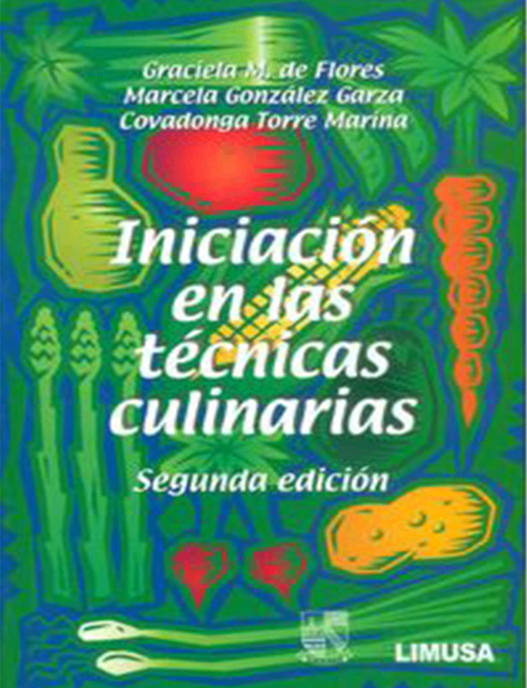 Iniciacion en las tecnicas culinarias 2da ed.