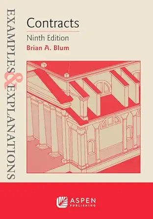 Examples & explanations: contracts (examples & explanations series) 9th edición