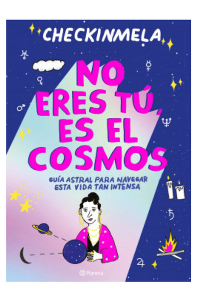 No eres tú, es el cosmos