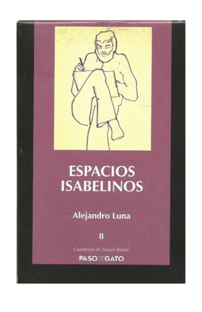 Cuadernillo ensayo teatral 8. espacios isabelinos