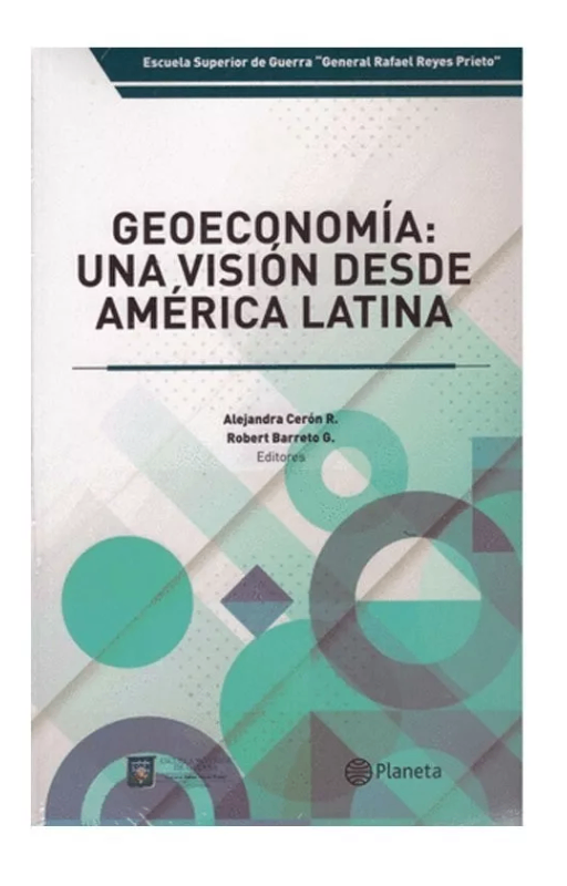 Geoeconomia una vision desde america latina