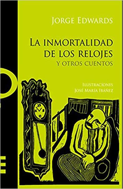 La inmortalidad de los relojes y otros cuentos