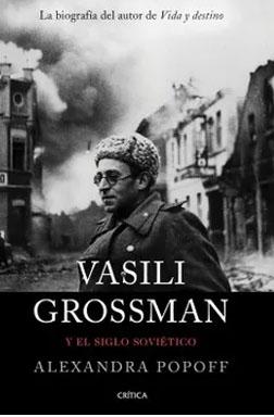 Vasili grossman y el siglo sovietico