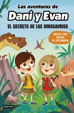 Las aventuras de dani y evan. el secreto de los dinosaurios