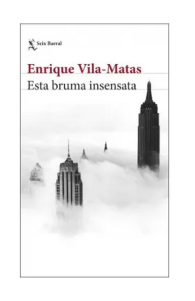 Esta bruma insensata