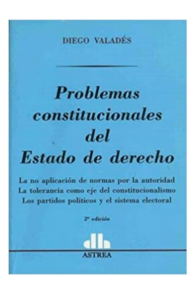 Problemas constitucionales del estado de derecho