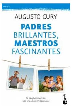 Padres brillantes, maestros fascinantes