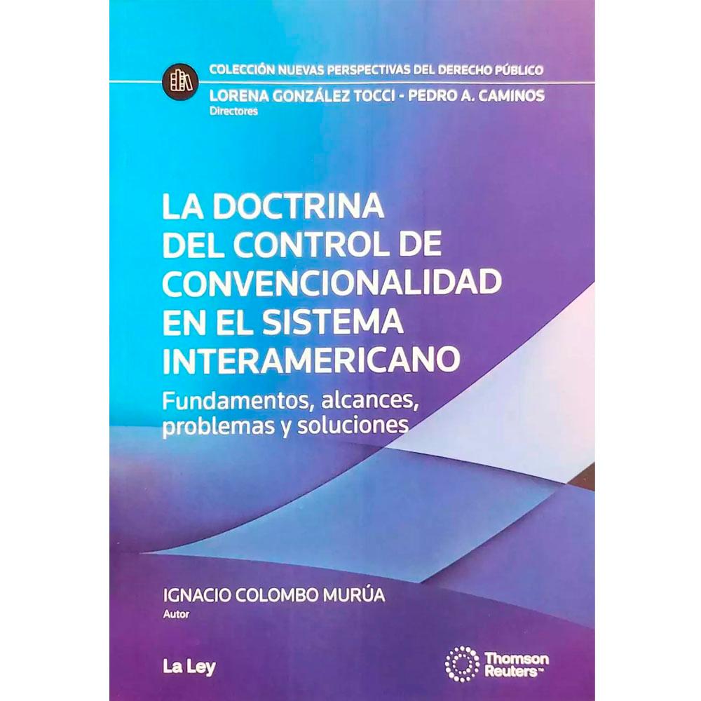 La doctrina del control de convencionalidad en el sistema interamericano